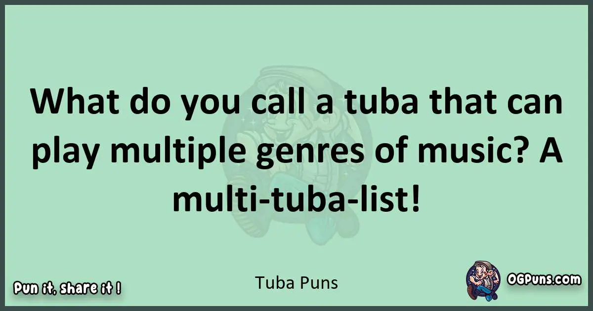 wordplay with Tuba puns