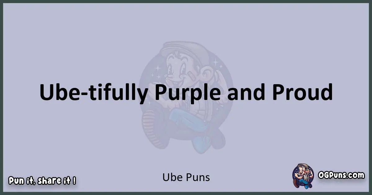 Textual pun with Ube puns