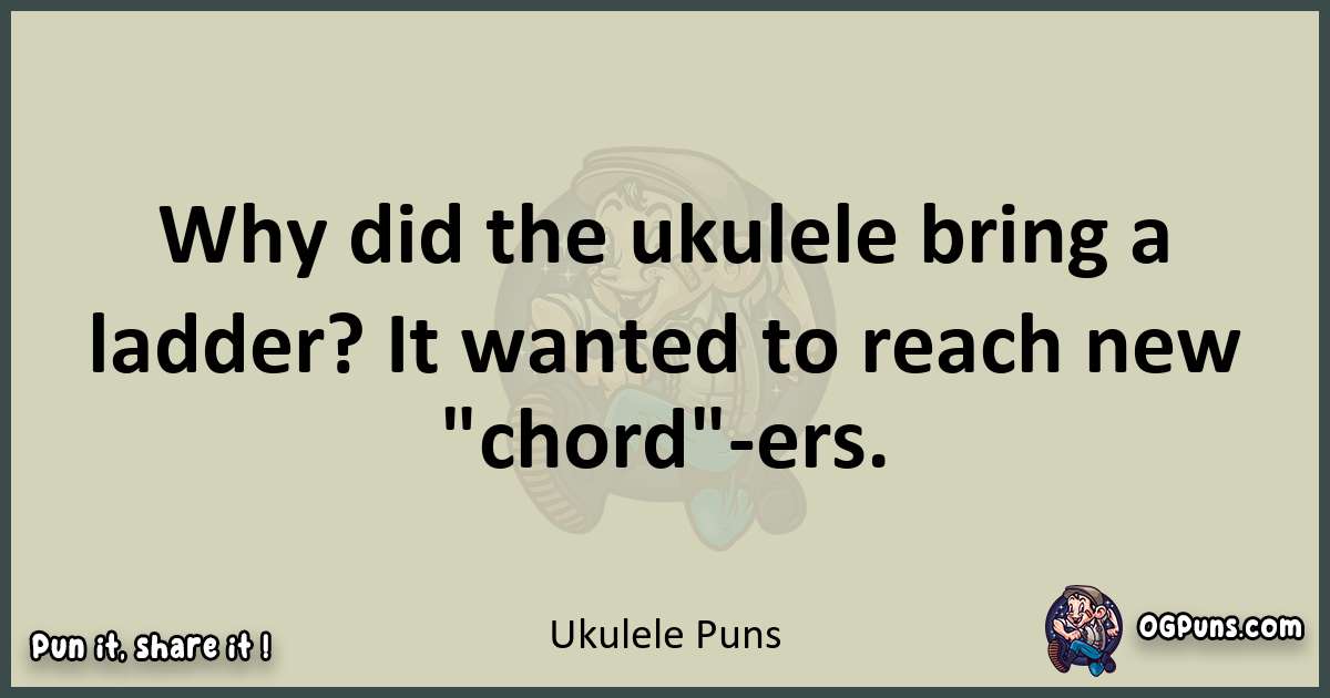 Ukulele puns text wordplay