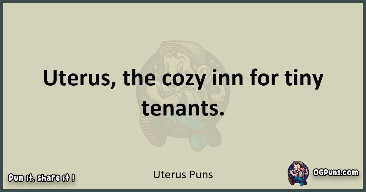 Uterus puns text wordplay