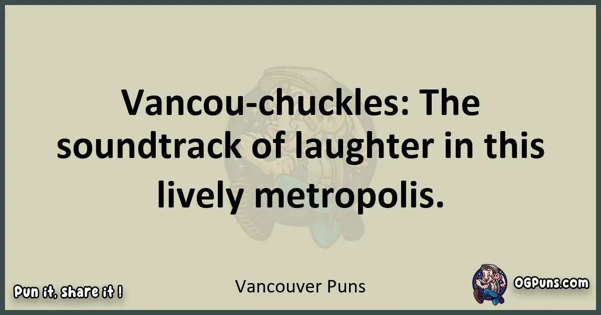 Vancouver puns text wordplay