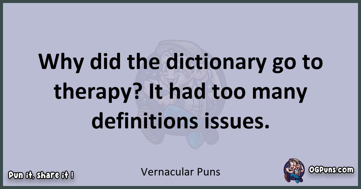 Textual pun with Vernacular puns