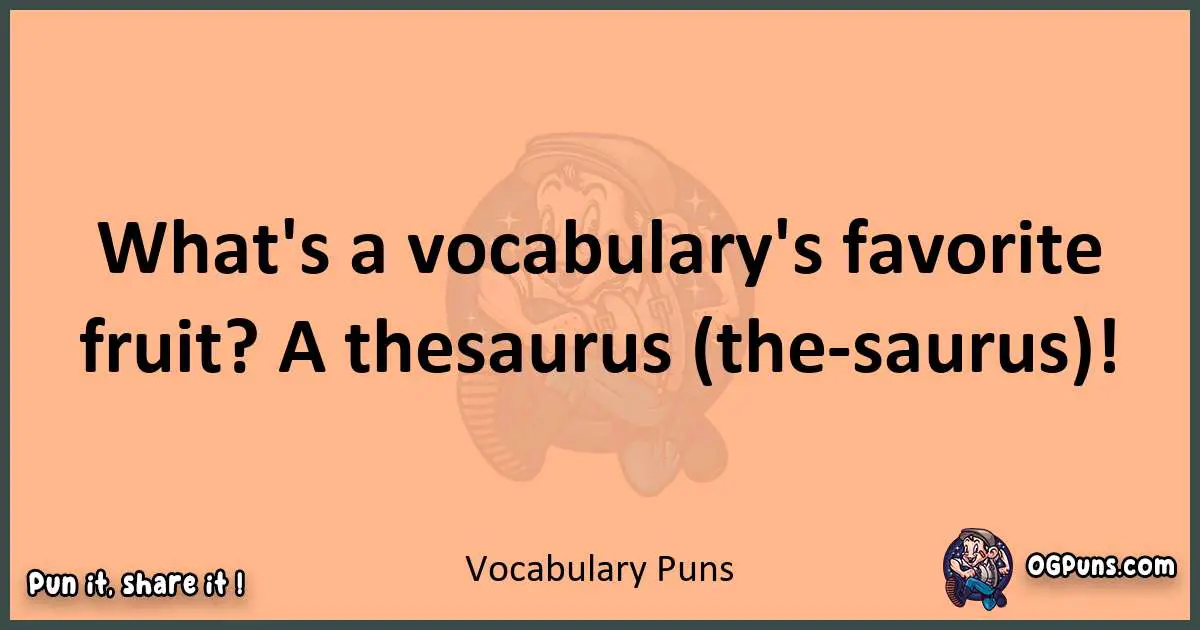 pun with Vocabulary puns
