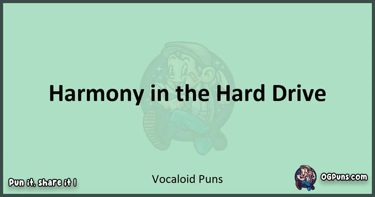 wordplay with Vocaloid puns