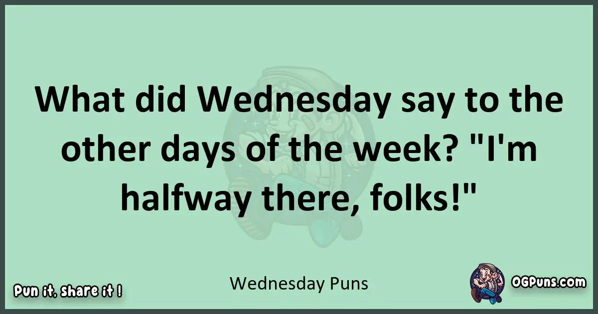 wordplay with Wednesday puns