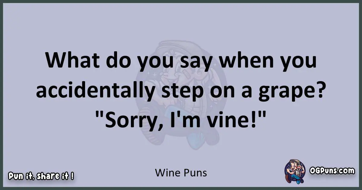 Textual pun with Wine puns