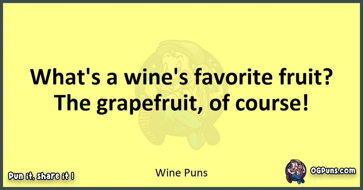 Wine puns best worpdlay