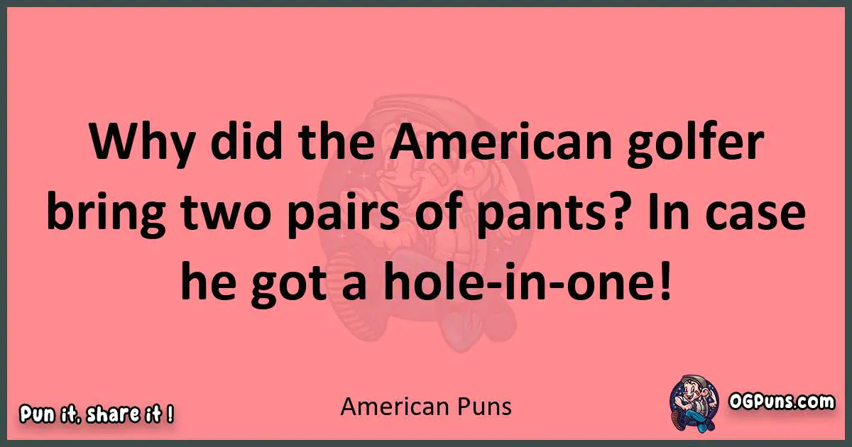 American puns funny pun