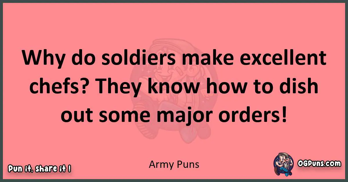 Army puns funny pun
