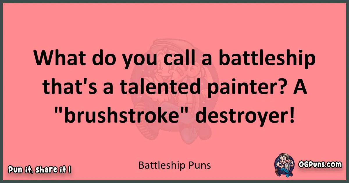 Battleship puns funny pun