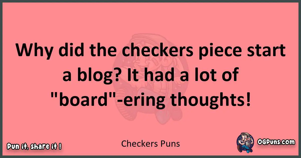 Checkers puns funny pun