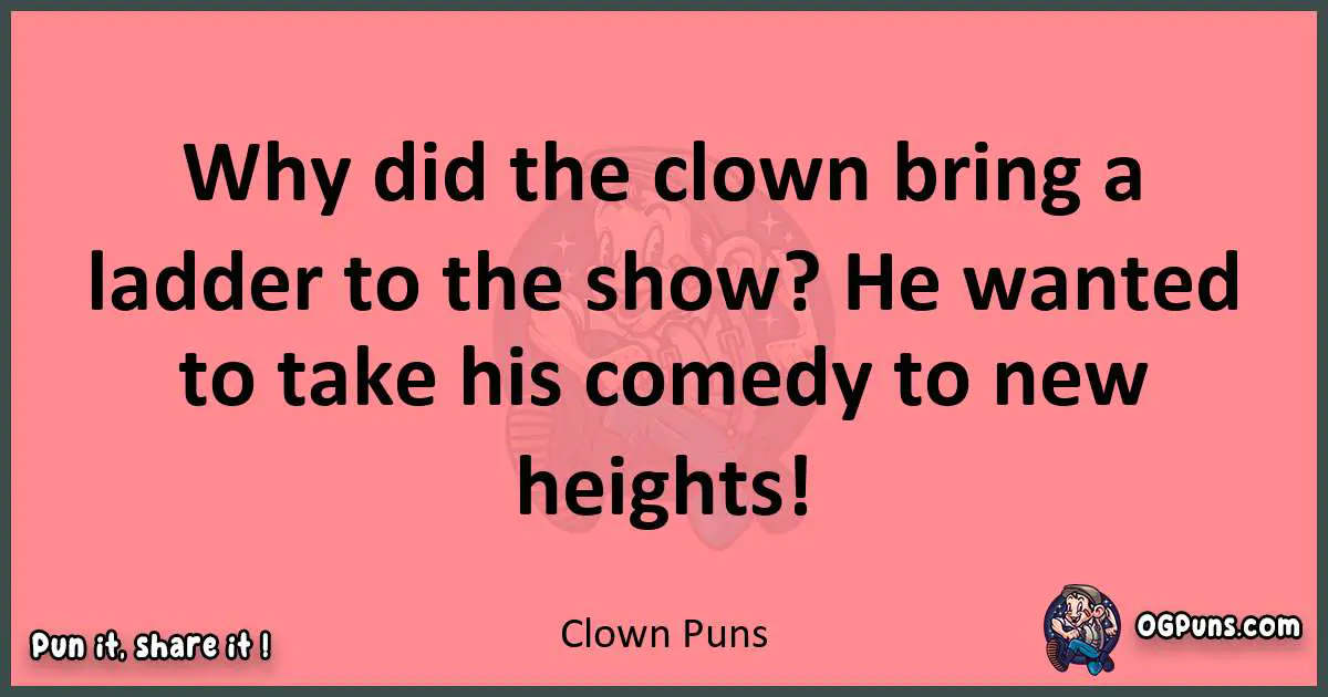 Clown puns funny pun