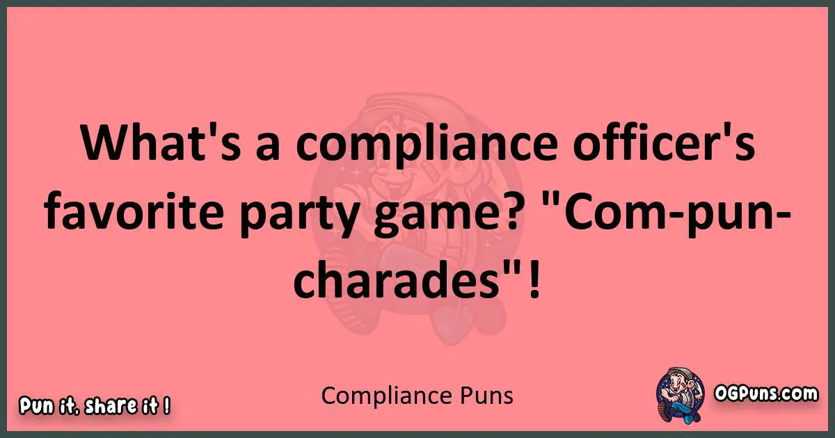Compliance puns funny pun
