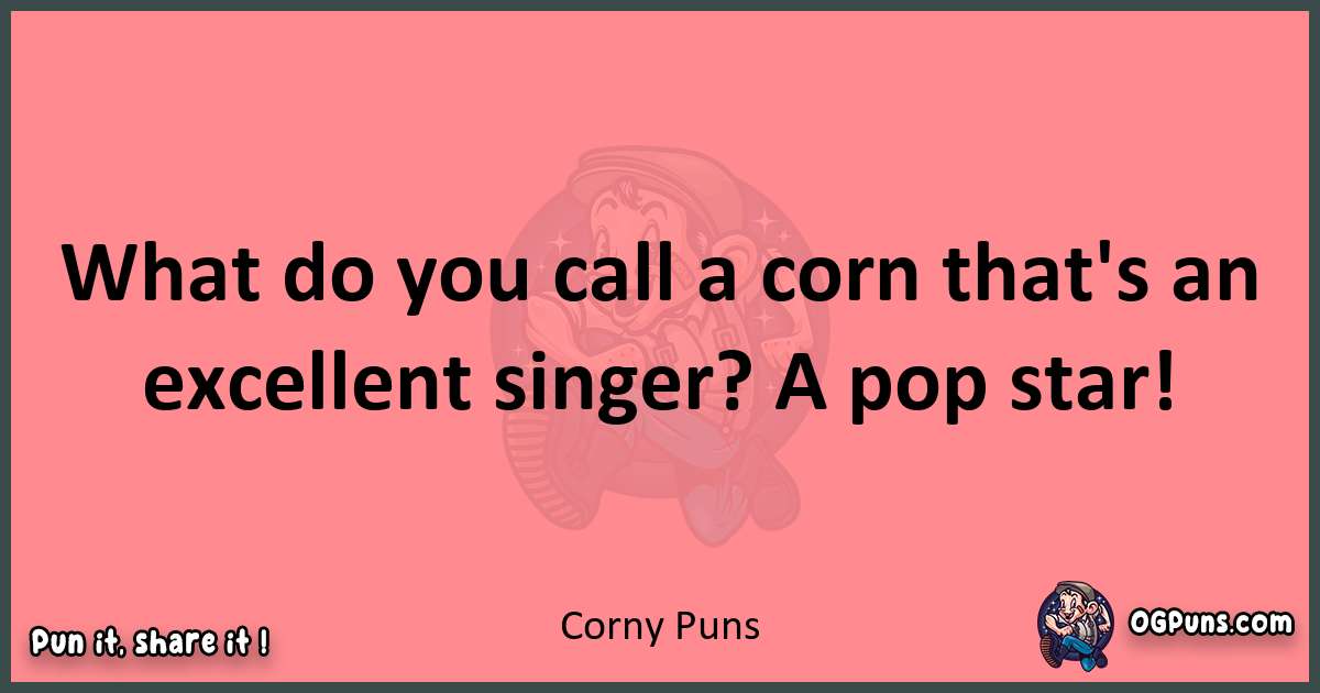 Corny puns funny pun