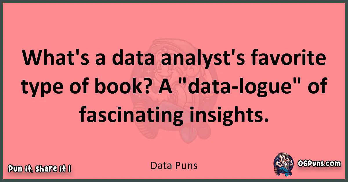 Data puns funny pun