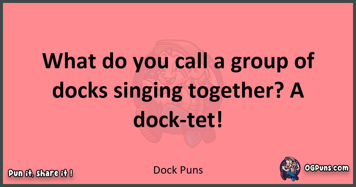 Dock puns funny pun