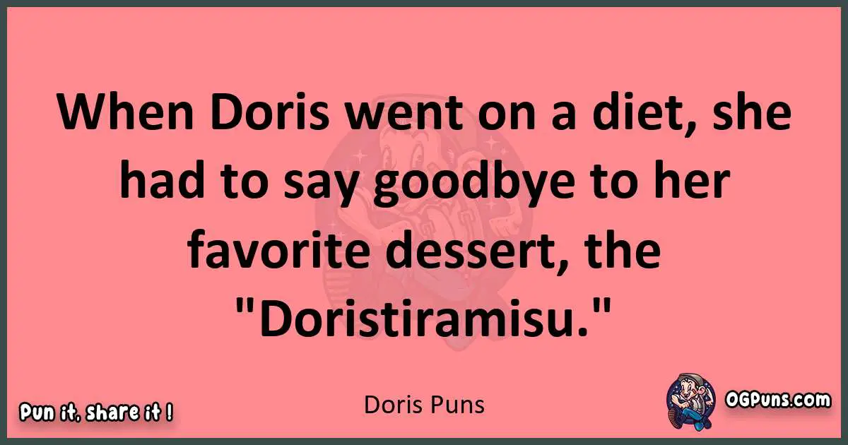 Doris puns funny pun