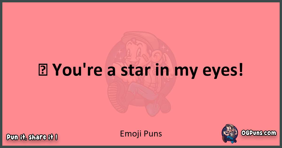 Emoji puns funny pun