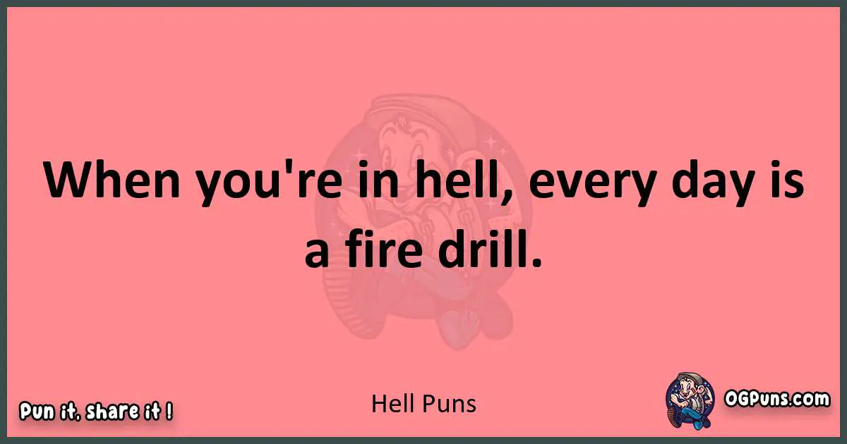 Hell puns funny pun