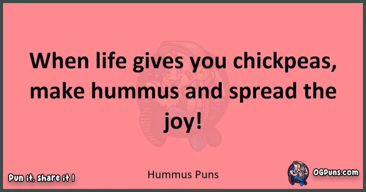 Hummus puns funny pun
