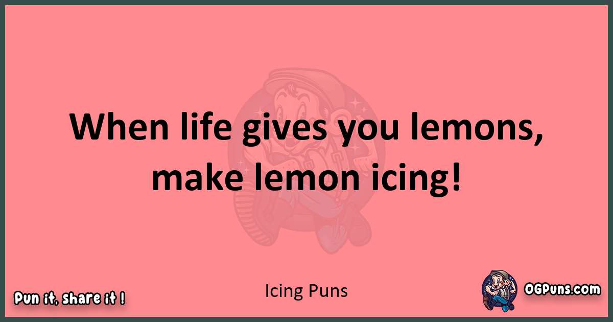 Icing puns funny pun