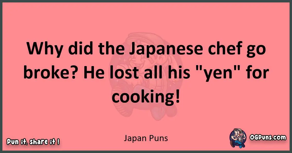 Japan puns funny pun