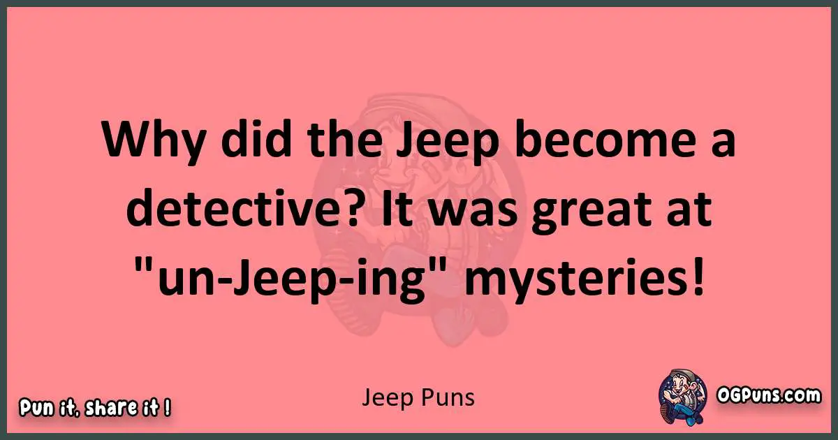 Jeep puns funny pun