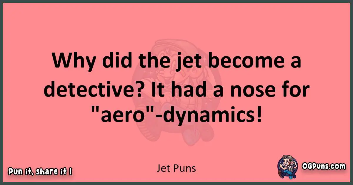 Jet puns funny pun