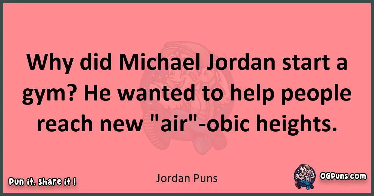 Jordan puns funny pun