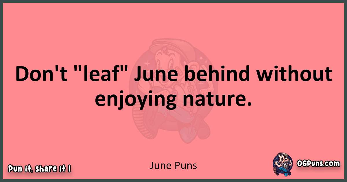 June puns funny pun