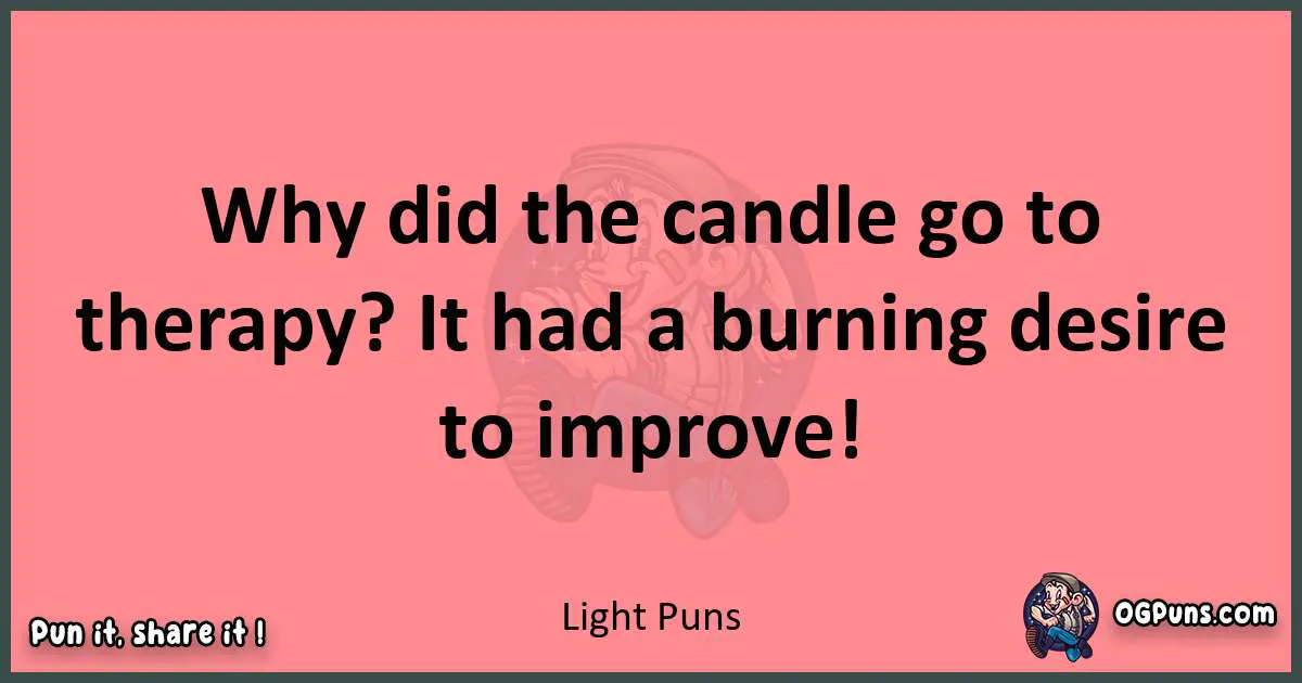 Light puns funny pun