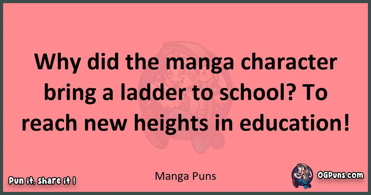 Manga puns funny pun