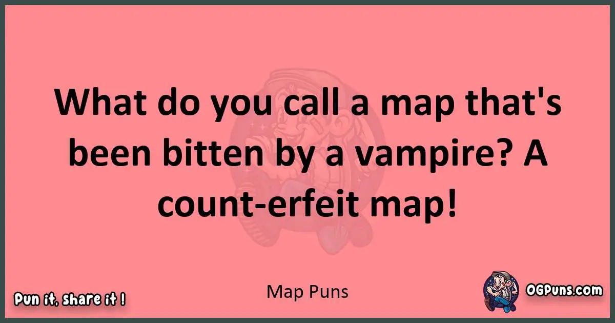 Map puns funny pun