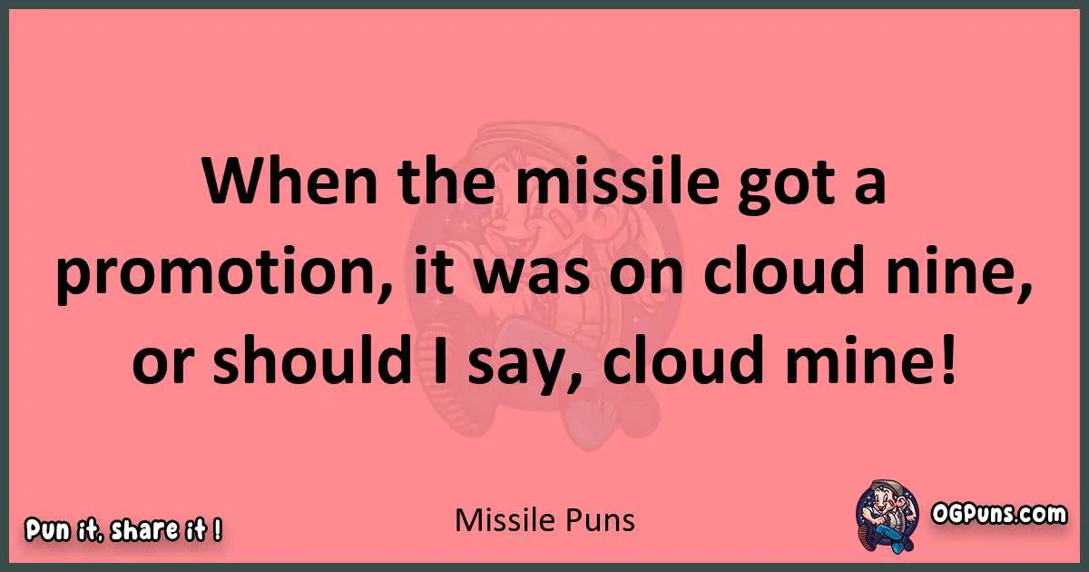 Missile puns funny pun