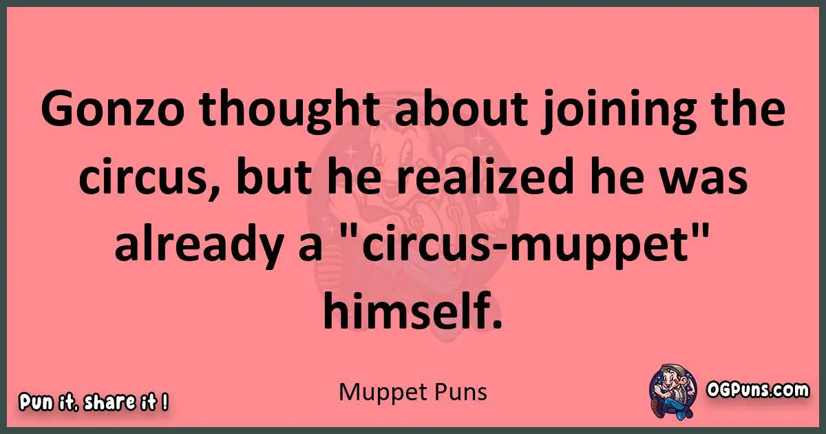 Muppet puns funny pun