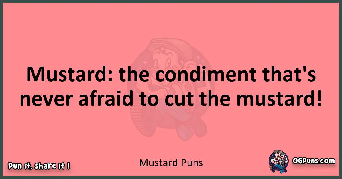 Mustard puns funny pun