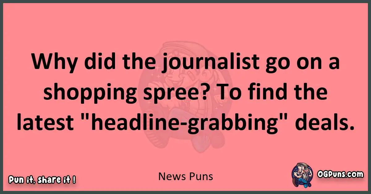 News puns funny pun