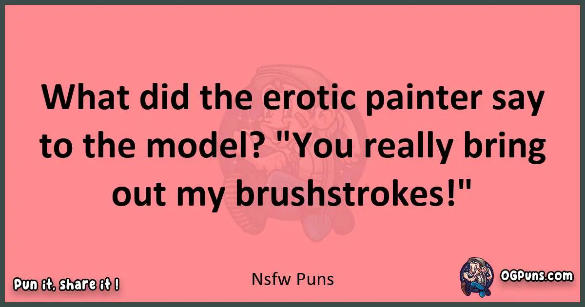 Nsfw puns funny pun