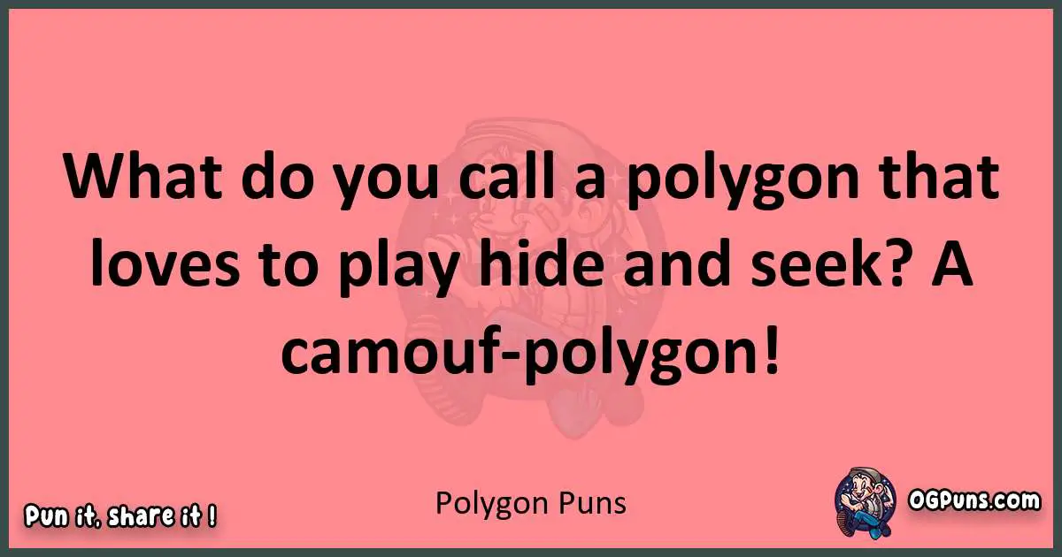 Polygon puns funny pun