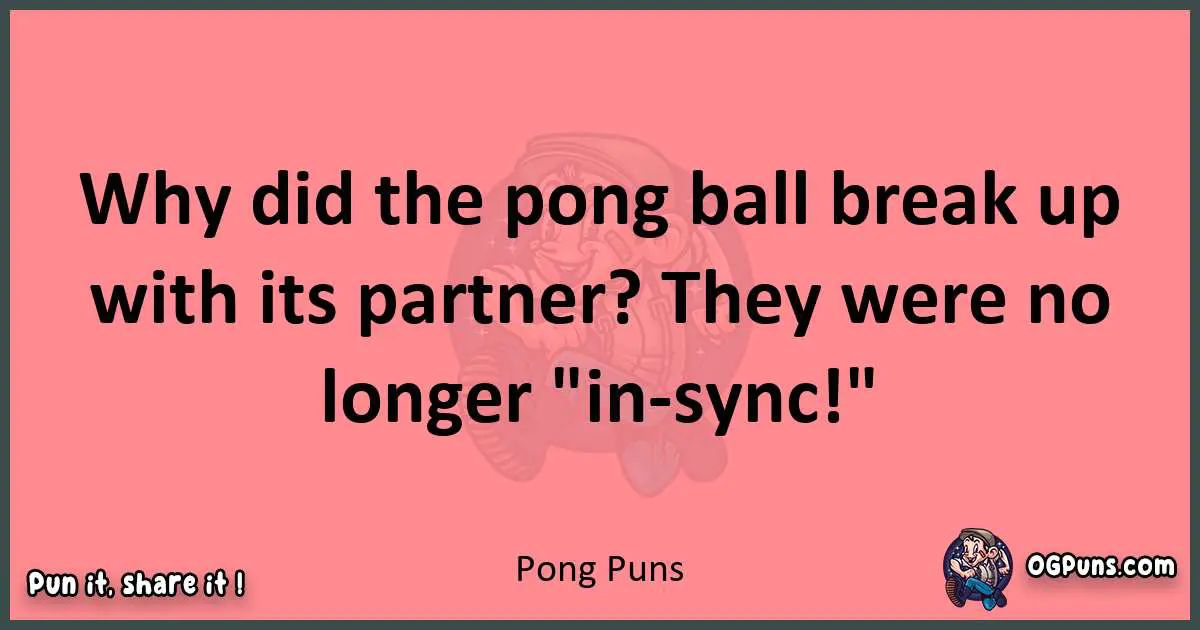 Pong puns funny pun