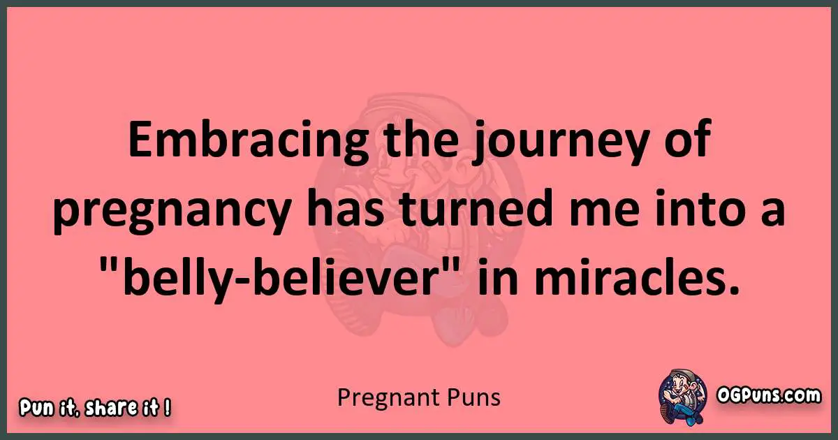 Pregnant puns funny pun
