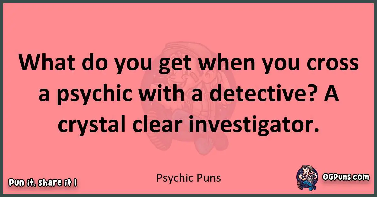 Psychic puns funny pun