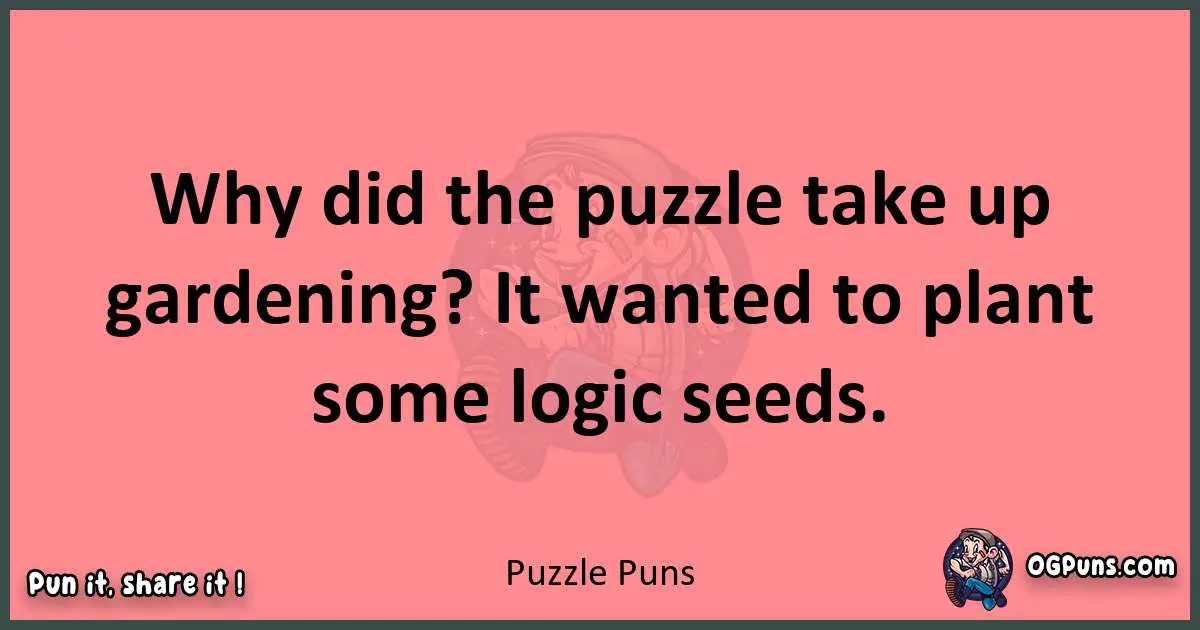 Puzzle puns funny pun