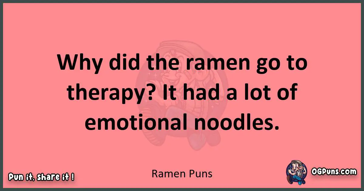 Ramen puns funny pun