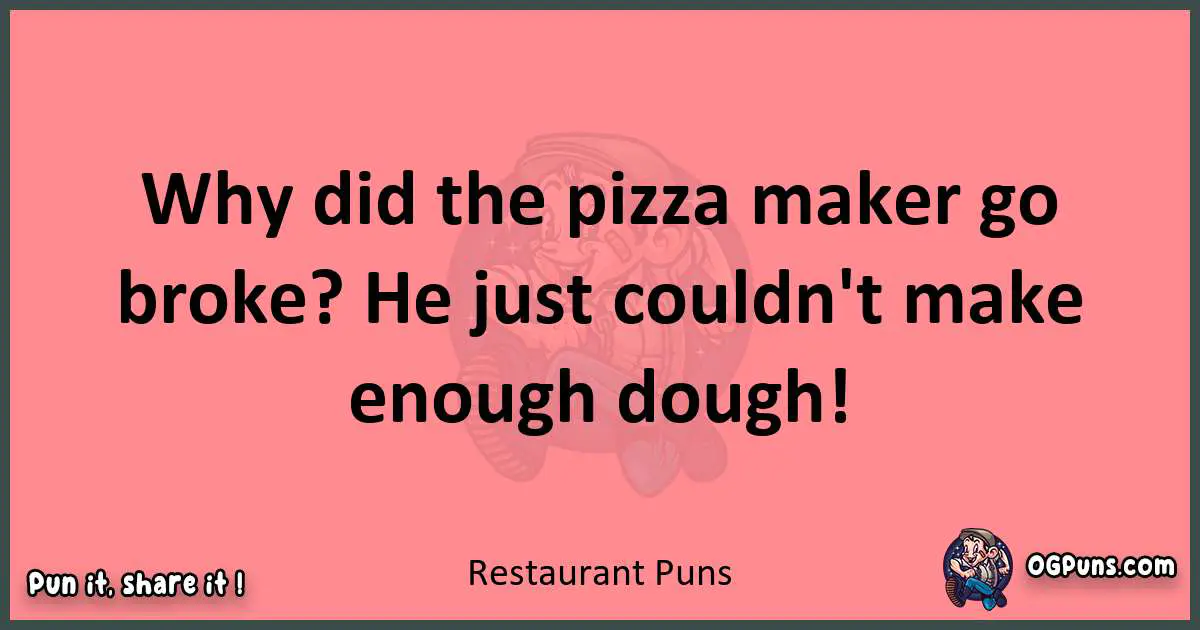 Restaurant puns funny pun