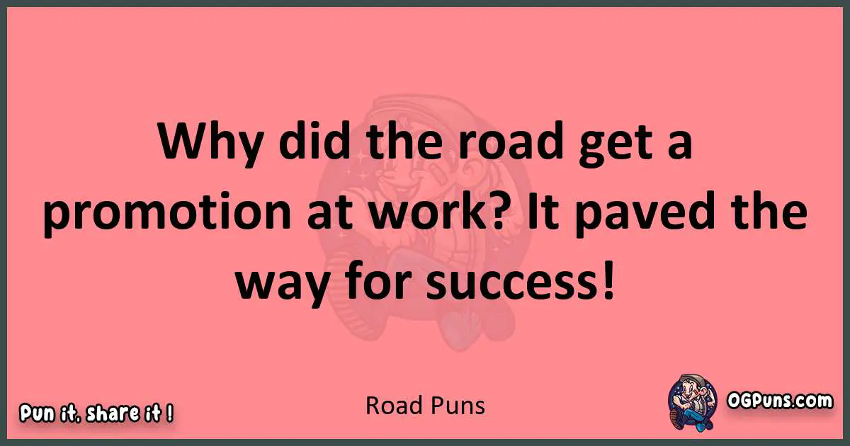 Road puns funny pun