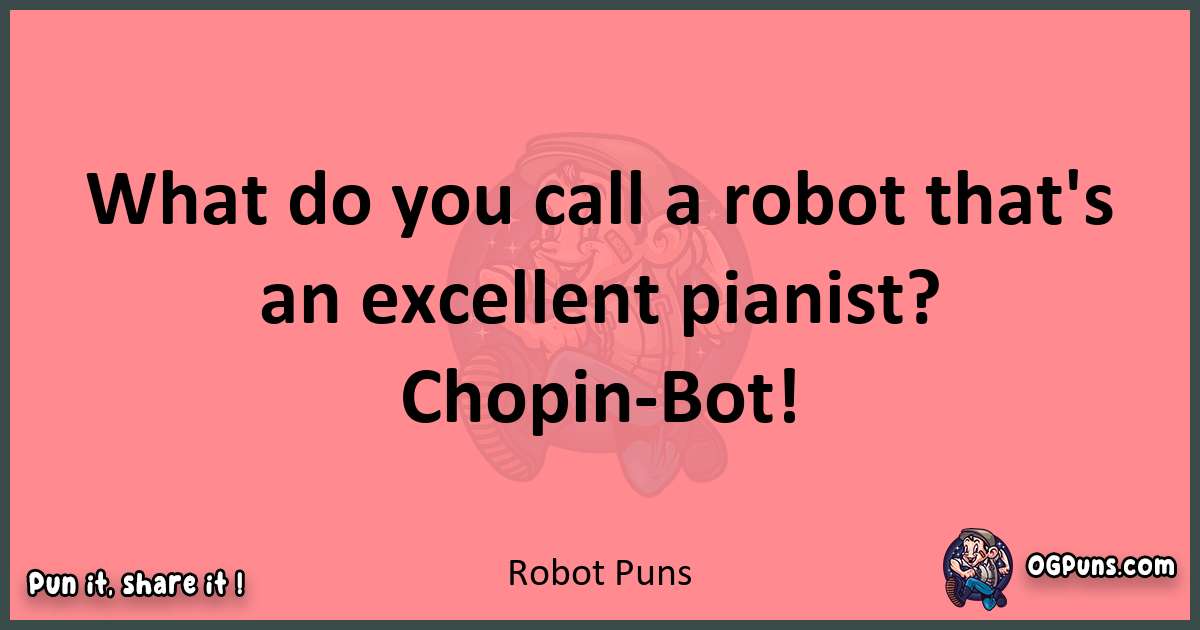 Robot puns funny pun