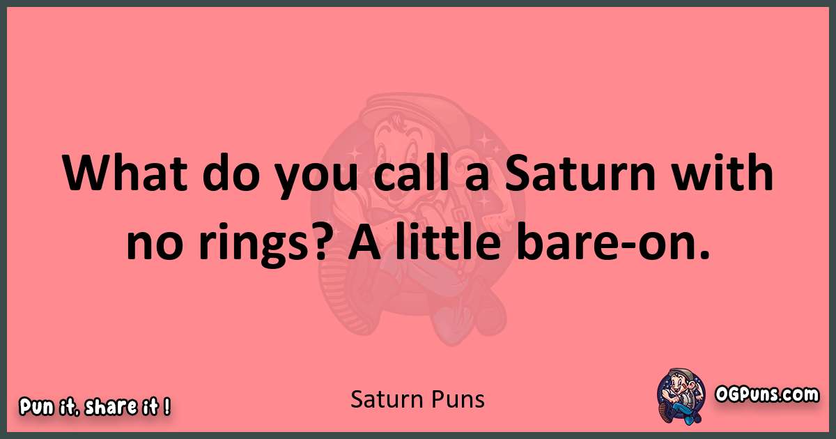 Saturn puns funny pun
