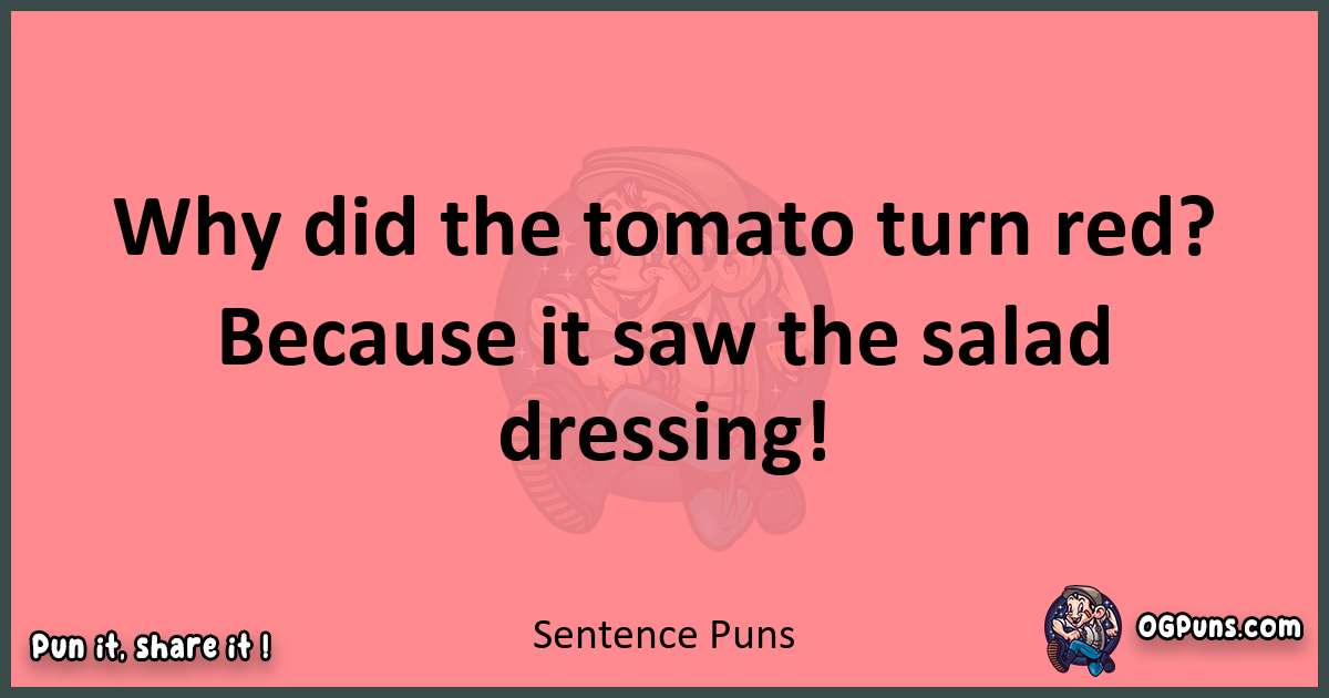 Sentence puns funny pun