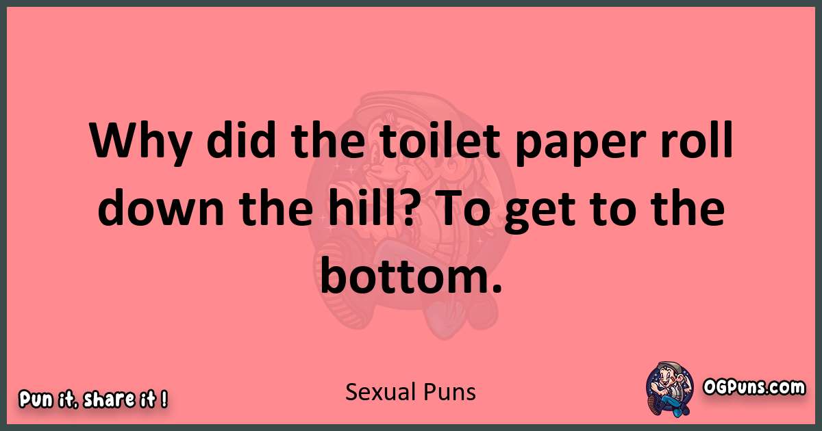 Sexual puns funny pun